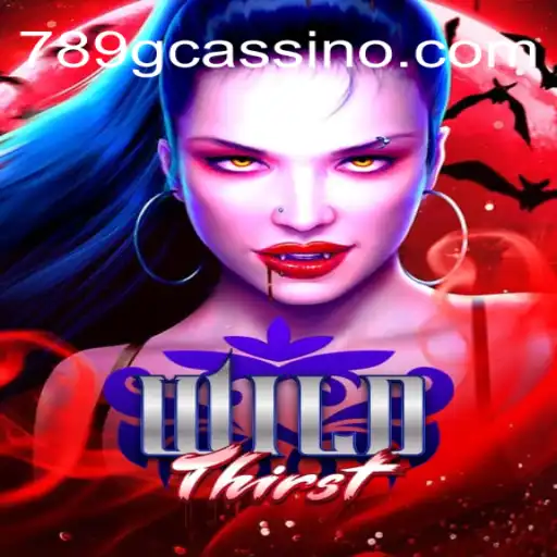 WildThirst: Dive into the Exciting World of 789G Cassino📌 Exploda nas Mesas!